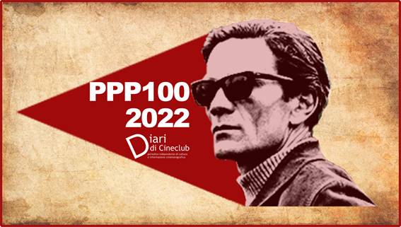 Diari di Cineclub: a partire dal 5 marzo la Mostra online “PPP100| 2022 |&nbsp;DdC”