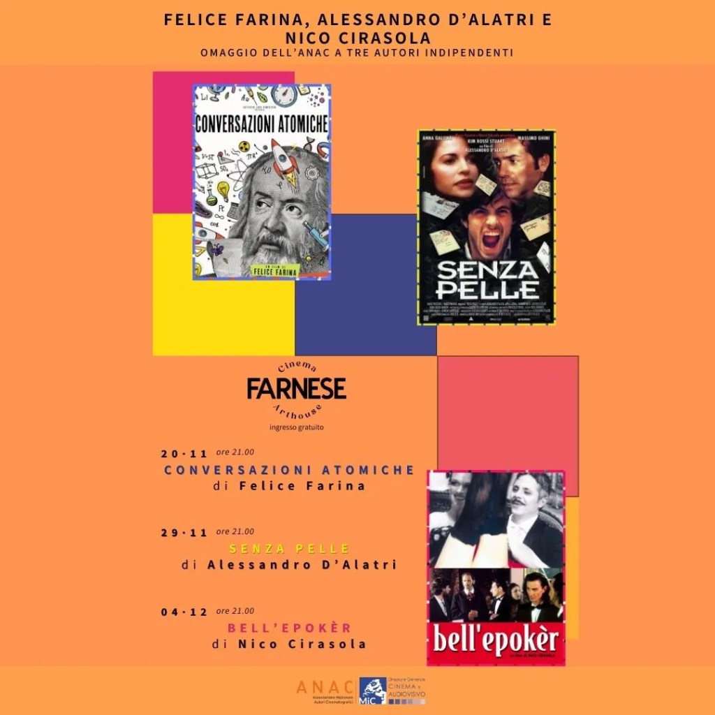 Roma, Cinema Farnese: omaggio a Felice Farina, Alessandro D’Alatri e Nico&nbsp;Cirasola