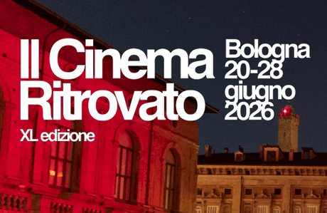  Bologna, Il Cinema Ritrovato 40ma edizione: le prime&nbsp;anticipazioni