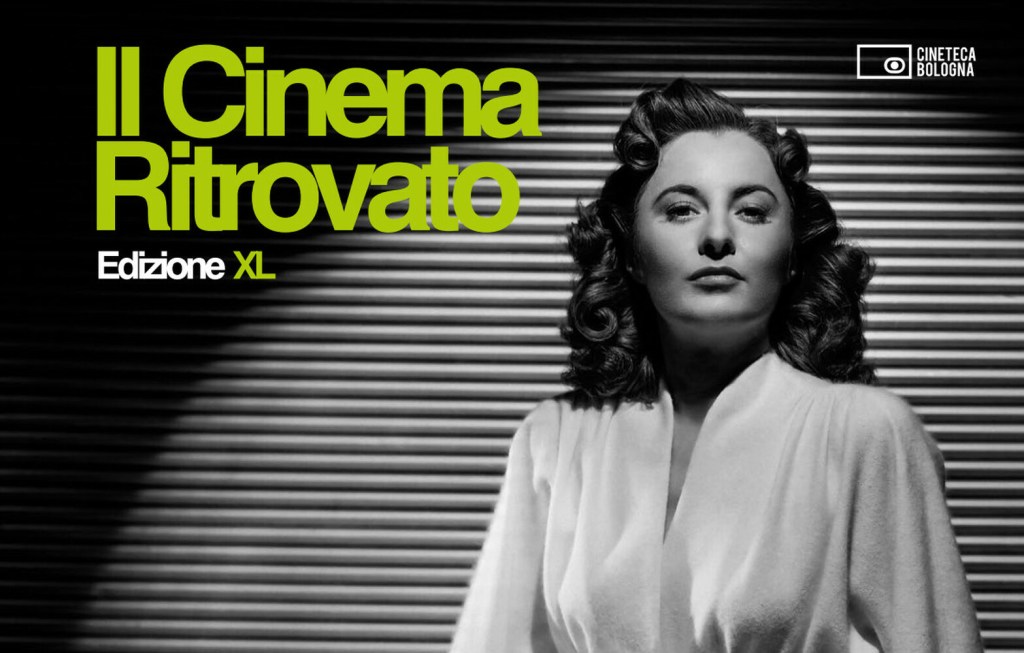 Bologna, al via Il Cinema Ritrovato Edizione XL